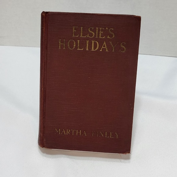 Elsie's Holidays at Roselands Martha Finley Vintage 1898 Hardcover Book - Picture 1 of 10